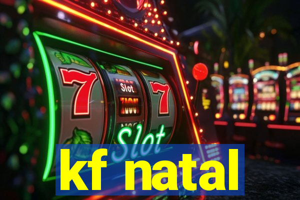 kf natal